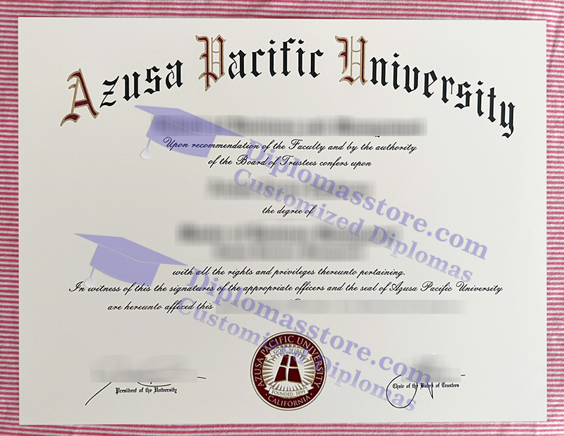 Azusa Pacific University diploma, Azusa Pacific University degree,